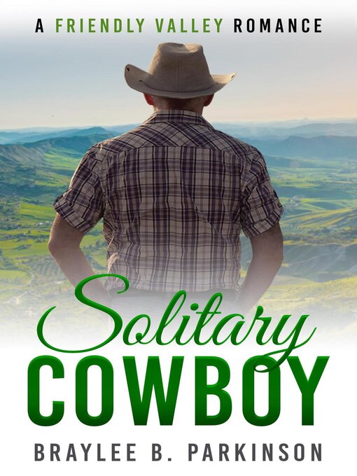 Title details for Solitary Cowboy by Braylee B. Parkinson - Available